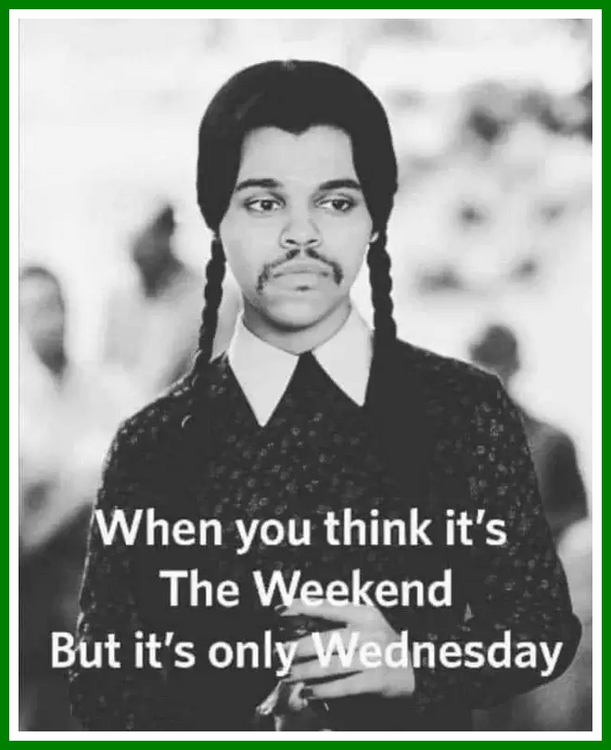 Wednesday Week(End).PNG