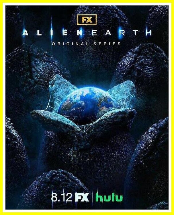 AlienEarthPoster.thumb.jpeg.a97b233e02ba5b4efdb7ea416c775aab.jpeg