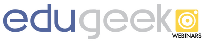 EduGeek Webinar Week - July 2023 Videos