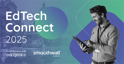 Event: EdTech Connect 2025 - 20th March - Leeds